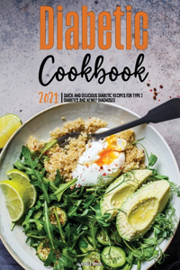 The Diabetic Cookbook for Beginners 2021