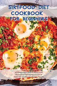 Sirtfood Diet Cookbook for Beginners