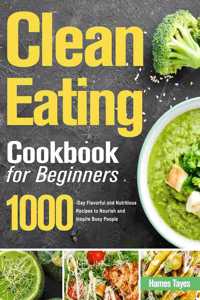 Clean Eating Cookbook for Beginners