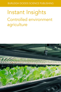 Instant Insights: Controlled Environment Agriculture
