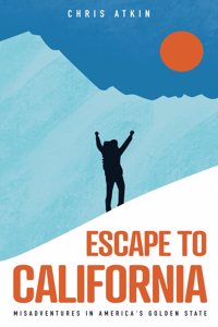 Escape to California