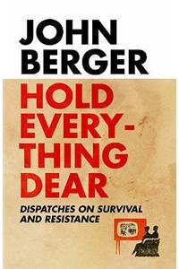 Hold Everything Dear