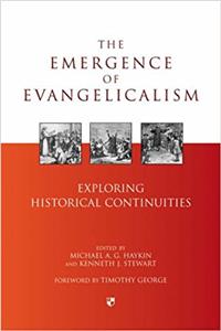 The Emergence of evangelicalism