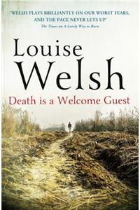 Death is a Welcome Guest