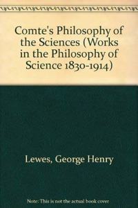 Comte's Philosophy of the Sciences