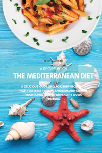 The Mediterranean Diet