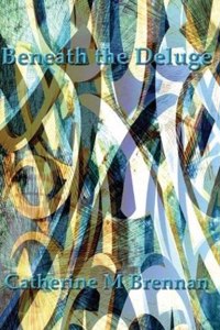 Beneath the Deluge