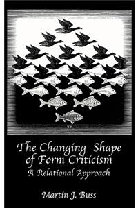 Changing Shape of Form Criticism