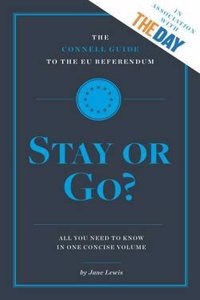 The Connell Guide to the EU Referendum: Stay or Go?