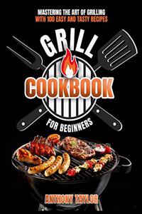 Grill Cookbook For Beginners