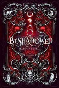 Beshadowed