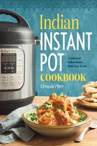 Indian Instant Pot(r) Cookbook