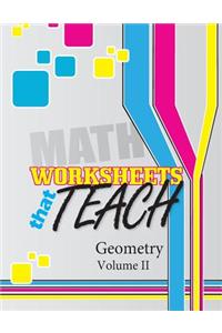 Worksheets That Teach: Geometry, Volume II