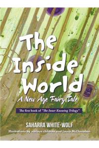 The Inside World