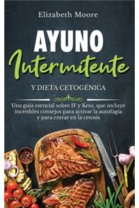 Ayuno intermitente y dieta cetogénica