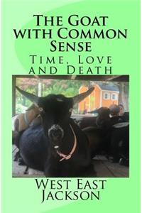The Goat with Common Sense