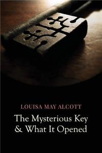 The Mysterious Key and What It Opened
