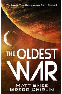The Oldest War