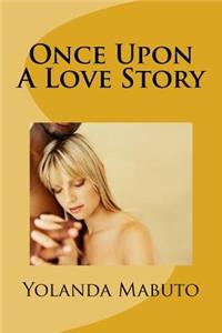 Once Upon A Love Story