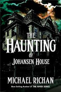 Haunting of Johansen House