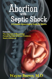 Abortion with Septic Shock