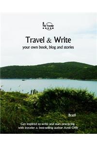 Travel & Write Your Own Book, Blog and Stories - Brazil