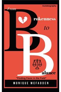 From Brokenness to Balance