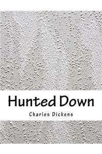 Hunted Down