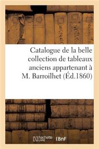 Catalogue de la Belle Collection de Tableaux Anciens Appartenant À M. Barroilhet