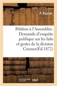 Pétition À l'Assemblée. Demande d'Enquête Publique