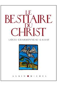 Le Bestiaire Du Christ -Broché-