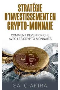 Stratégie d'Investissement en Crypto-monnaie