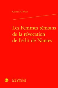 Les Femmes Temoins de la Revocation de l'Edit de Nantes
