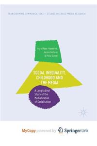 Social Inequality, Childhood and the Media