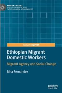 Ethiopian Migrant Domestic Workers