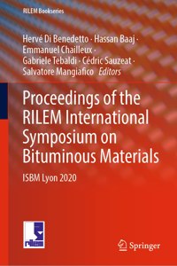 Proceedings of the RILEM International Symposium on Bituminous Materials
