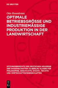 Optimale Betriebsgrösse Und Industriemässige Produktion in Der Landwirtschaft