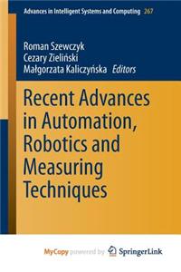 Recent Advances in Automation, Robotics and Measuring Techniques