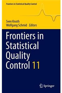 Frontiers in Statistical Quality Control 11