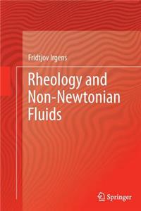 Rheology and Non-Newtonian Fluids