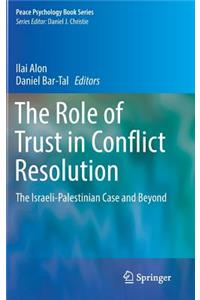 Role of Trust in Conflict Resolution