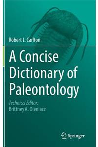 A Concise Dictionary of Paleontology