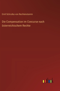 Compensation im Concurse nach österreichischem Rechte