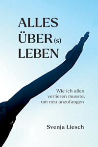 Alles über(s) Leben