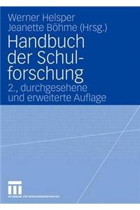 Handbuch Der Schulforschung