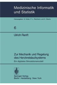 Zur Mechanik und Regelung des Herzkreislaufsystems