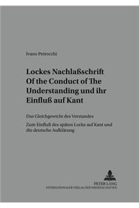 Lockes Nachlaßschrift Of the Conduct of the Understanding und ihr Einfluß auf Kant