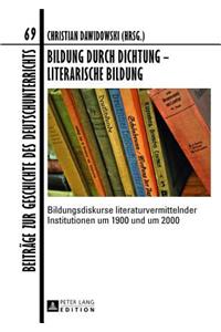 Bildung durch Dichtung - Literarische Bildung