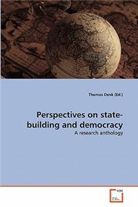 Perspectives on state-building and democracy