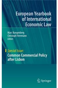 Common Commercial Policy after Lisbon